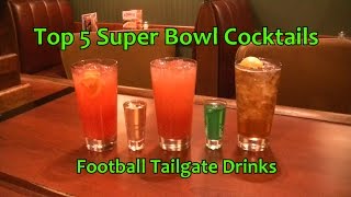 Top 5 Super Bowl Cocktails Shots Shooter Football 