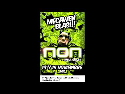 DJ Piju & DJ Pok   Sesion en Directo Mecawen Blas Festival (14 11 08)