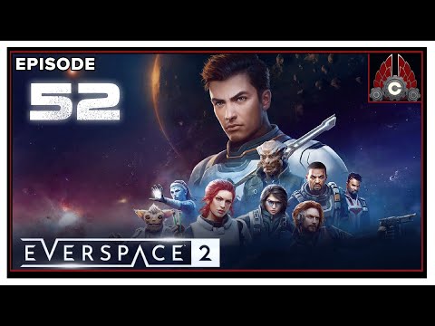 CohhCarnage Plays Everspace 2 - Episode 52