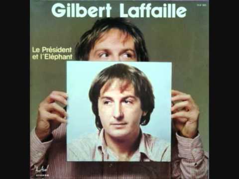 Gilbert Laffaille - Le Président et l'éléphant (1977)