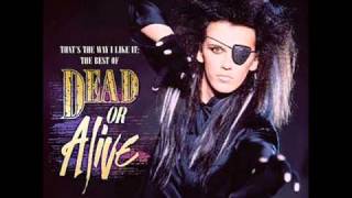 Dead Or Alive You Spin Me Right Round (Like A Record) [Murder Mix]