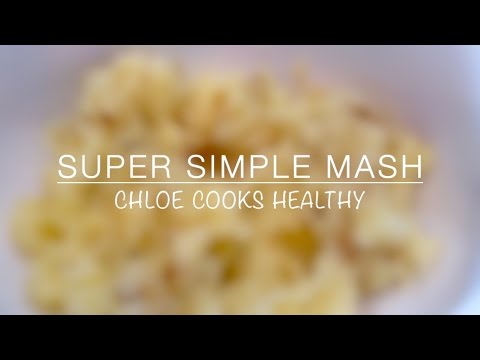 SUPER SIMPLE - HEALTHY MASH