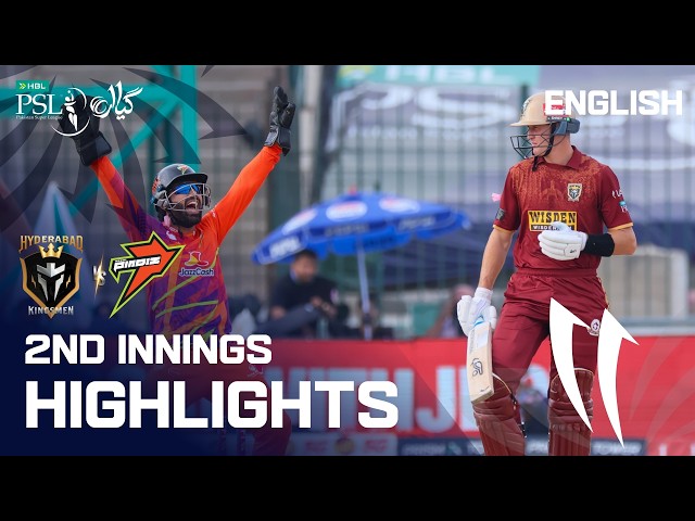 2nd Innings Highlights | Hyderabad Kingsmen vs Rawalpindiz | English | Match 24 | HBL PSL 11 | MZB1K