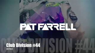 Club Division #44 | Pat Farrell