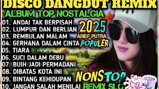 Download lagu DISCO DANGDUT VIRAL 2O25 TOP NOSTALGIA PLAYLIST TERBARU LAGU PILIHAN TERPOPULER TRENDING SAAT INI  mp3