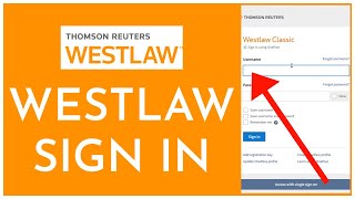 Westlaw Sign-In: How To Login into Westlaw Account 2023