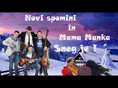 Novi spomini in Mama Manka feat. Home Alone - Sneg je ! (Official)