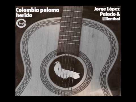 Colombia paloma herida [Jorge Lopez & Lilienthal] 1984