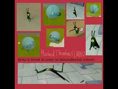 Rufus Rex - Body in Revolt BUT ITS AN AI PLANKTON COVER [AI Sponge Rehydrated Tribute and AI Cover]