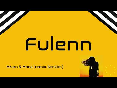 Fulenn Alvan & Ahez (remix SimCim)