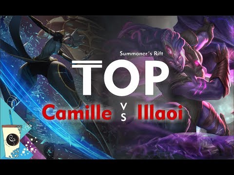 Gameplay Illaoi vs Camille Top Line