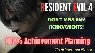 Resident Evil 4 Remake - 100% Achievement Planning - DON