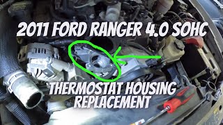 2011 Ford Ranger 4.0 SOHC Thermostat Housing Replacement