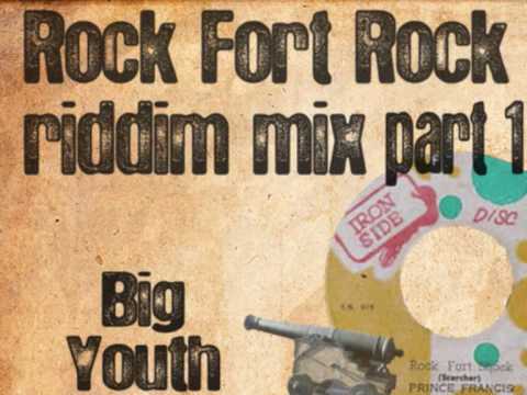 Rock Fort Rock Riddim part 1
