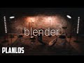 BLENDER - Planlos  ¦ es.a sessions
