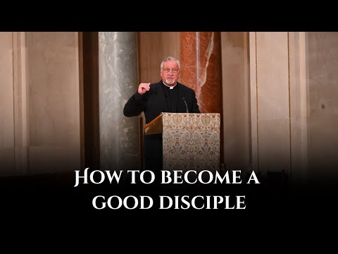 How to Become a Good Disciple | Fr. Dan Reehil | Boston Marian Conference