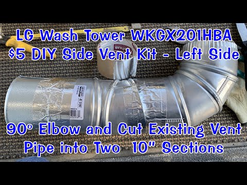 $5 DIY LG Wash Tower Gas Dryer Left Side Vent Kit