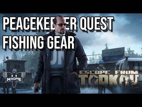 Fishing Gear Quest Guide - ESCAPE FROM TARKOV