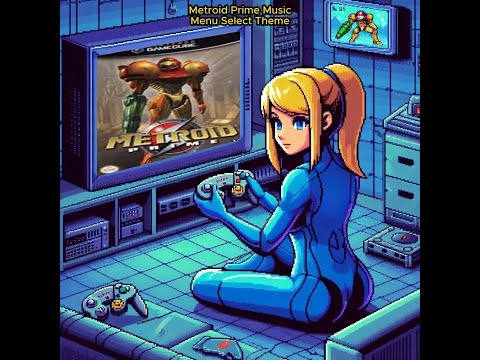 Top VGM 312 : Metroid Prime Music - Menu Select Theme