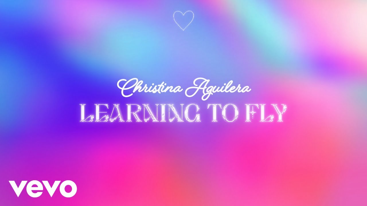 Кристина Агилера - Learning To Fly