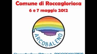 preview picture of video 'Presentazione lista n.1 - ARCOBALENO - 21-04-12 - Roccagloriosa - Terza Parte'