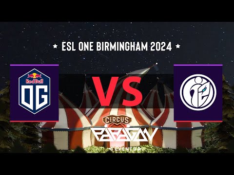 ESL One Birmingham 2024 | OG vs G2 x iG | Playoffs