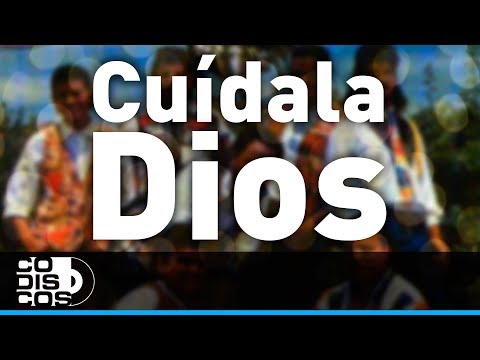 Cuídala Dios, Los Diablitos - Audio