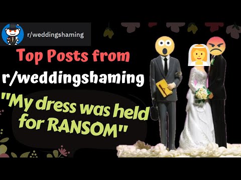 Redditors Share The Worst Wedding Stories | r/weddingshaming