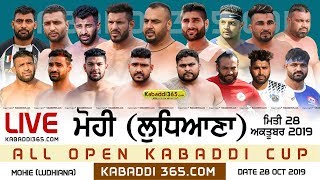 Mohie (Ludhiana) All Open Kabaddi Cup 28 Oct 2019