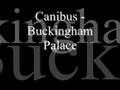 Canibus - Buckingham Palace 