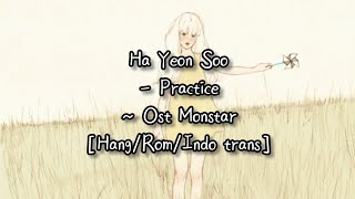 Download lagu Lirik Ost Drama Korea : Ha Yeon Soo - Practice ~ Ost Monstar [Hang/Rom/Indo trans] mp3