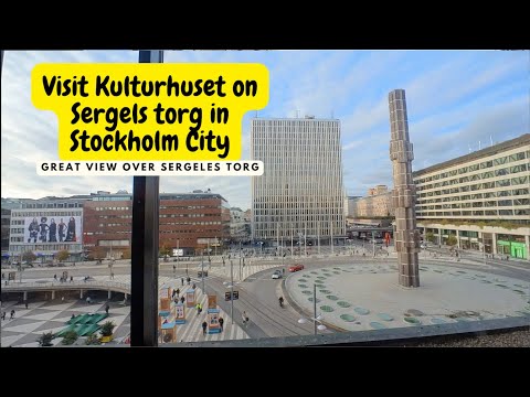 Kulturhuset on Sergels torg. Theatre restaurants and art. Stockholm City Sweden