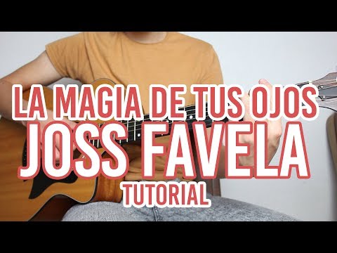 La Magia De Tus Ojos - Joss Favela