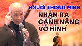 GÁNH NĂNG VÔ HÌNH TRONG TÂM THỨC TỪ BAO ĐỜI | HÒA THƯỢNG THÍCH PHƯỚC TỊNH