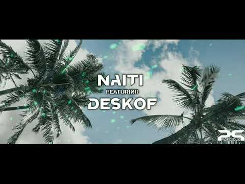 Naiti feat Deskof - Doc Ganga