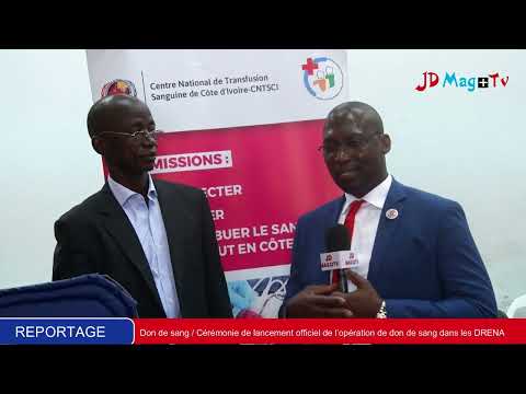 Don de sang / Cérémonie de lancement officiel de l’opération de don de sang dans les DRENA