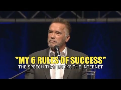 Arnold Schwarzenegger Motivational Speech 6 Rules of SUCCESS