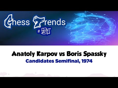 Anatoly Karpov vs Boris Spassky • Candidates - Semifinal, 1974