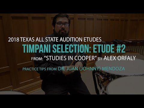 TMEA 2018 Percussion All-State Music: Timpani Etude Practice Tips