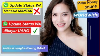 Download lagu Aplikasi penghasil uang dana - BIKIN Status WA dibayar UANG mp3