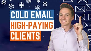How to Cold Email a Potential Client in 2025