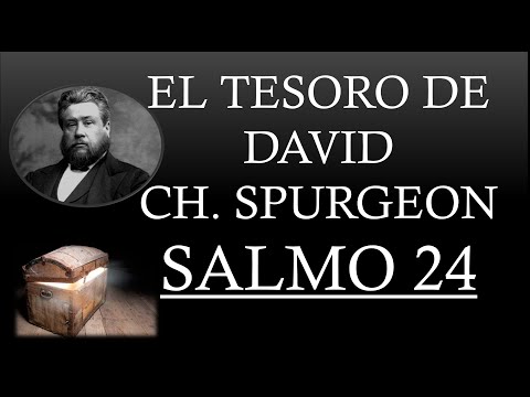 EL TESORO DE DAVID - CHARLES SPURGEON "SALMO 24"