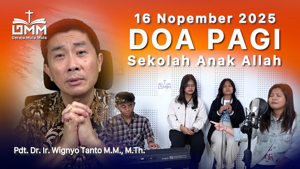 DOA PAGI | Sekolah Anak Allah – 16 November 2025 | Ps. Wignyo Tanto