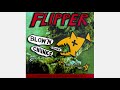 flipper - Blow 'N Chunks (2001)[Full Album]