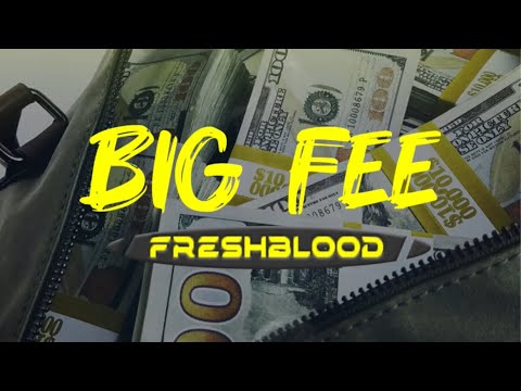 Fresh blood - Big Fee (Official audio)