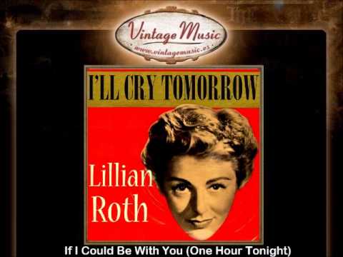 Lillian Roth -- If I Could Be With You (One Hour Tonight)