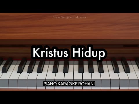 Kristus Hidup (He Lives!) - KPPK 134 | Piano Karaoke Rohani