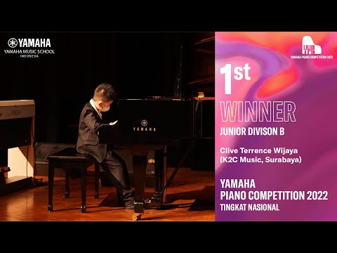 Yamaha Piano Competition 2022 , 1st Winner Junior B - Clive Terrence Wijaya