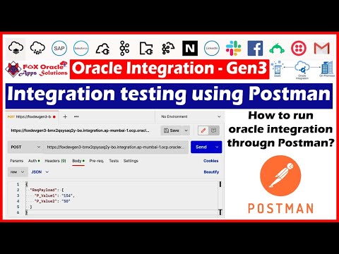 20. How to run integration using Postman | How to test oracle integration using Postman