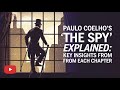 Paulo Coelho S The Spy Explained Key Insights From Each Chapter